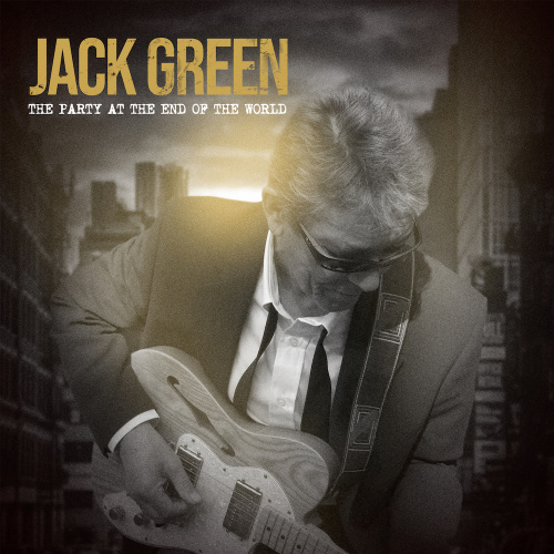 GREEN, JACK - THE PARTY AT THE END OF THE WORLDGREEN, JACK - THE PARTY AT THE END OF THE WORLD.jpg
